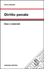 Diritto penale. Casi e materiali libro