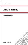 Diritto penale. Casi e materiali libro