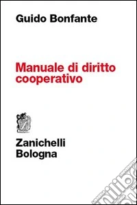Manuale di diritto cooperativo libro