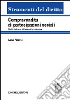 Compravendita di partecipazioni sociali. Dalla lettera di intenti al closing libro