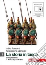 La storia in tasca. Con lezioni di Cittadinanza e  libro