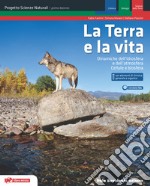 La Terra E La Vita - Progetto Scienze Naturali (lm Libro Misto) libro