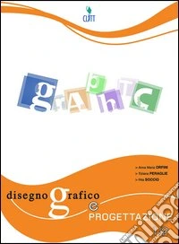 Disegno grafico e progettazione. Vol. A-B. Per gli Ist. professionali per i servizi commerciali. Con espansione online libro
