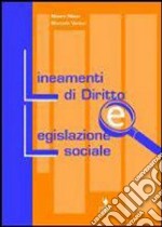 Lineamenti Di Diritto E Legislazione Sociale (u) libro