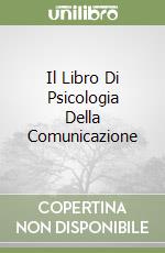 Il Libro Di Psicologia Della Comunicazione