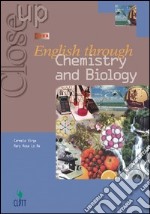 Close up on English through chemistry and biology. Per gli Ist. Tecnici e professionali