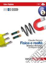 Fisica e realtà. Con Physics in english. Per le Sc libro