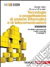 Tecnologia e progettazione di sistemi informatici  libro