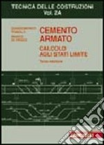 Cemento armato. Calcolo agli stati limite. Vol. 2A libro