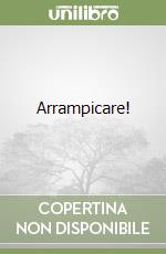 Arrampicare! libro