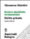 Nozioni giuridiche fondamentali. Diritto privato libro