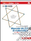 Manuale blu 2.0 di matematica. Vol.3 S-L-O-Q-Beta.