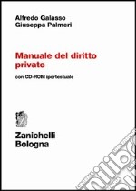 Manuale del diritto privato. Con CD-ROM libro