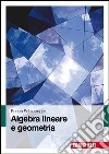 Algebra lineare e geometria libro