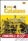 Dizionario di catalano. Dizionario catalano-italiano, italiano-catalano libro