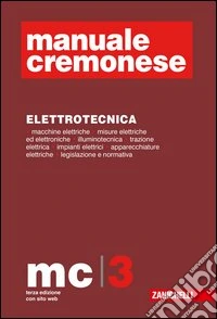 Manuale Cremonese di meccanica: parte generale-elettrotecnica libro