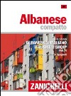 Albanese. Dizionario compatto albanese-italiano, italisht-shqip libro