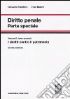 Diritto penale. Parte speciale. Vol. 2/2: I delitti contro il patrimonio libro