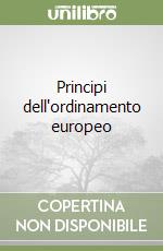 Principi dell'ordinamento europeo