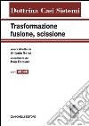 Trasformazione, fusione, scissione. Con e-book libro