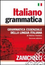 Italiano grammatica. Grammatica essenziale della lingua italiana