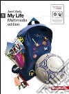 My life. Getting ready. Per le Scuole superiori. Con DVD-ROM. Con espansione online. Vol. 1 libro