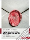 DNA ricombinante. Geni e genomi libro