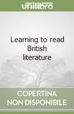 Learning to read British literature libro