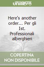 Here's another order... Per gli Ist. Professionali alberghieri libro