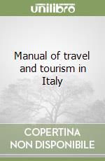 Manual of travel and tourism in Italy