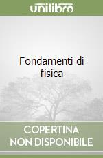 Fondamenti di fisica libro