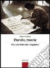 Parole, storie. Percorsi letterari e linguistici. Per gli Ist. Professionali. Con espansione online libro