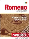 Romeno compatto. Dizionario romeno-italiano, italiano-romeno libro