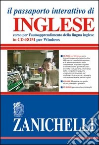 Passaporto interattivo di inglese. Corso per l'autoapprendimento della lingua inglese. Con CD-ROM libro