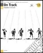 On track. Confezione Course Book A-C-Study Book A-C. Per le Scuole superiori. Con 2 CD Audio libro