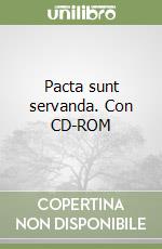 Pacta sunt servanda. Con CD-ROM libro