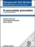 Il concordato preventivo e la transazione fiscale libro