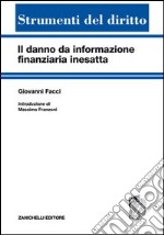 Il danno di informazione finanziaria inesatta libro