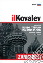 il Kovalev dizionario russo-italiano italiano-russo terza edizione