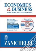 Economics & business. Dizionario enciclopedico economico e commerciale inglese-italiano, italiano-inglese. Con CD-ROM libro