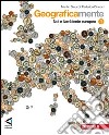 Geograficamente. Per la Scuola media. Con espansione online. Vol. 1: Noi e l'ambiente europeo libro