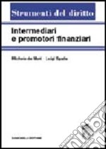 Intermediari e promotori finanziari. Vol. 1