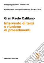 Libro secondo: Processo di cognizione Art. 267-274 bis. Intervento di terzi e riunione di procedimenti libro