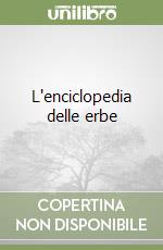 L'enciclopedia delle erbe