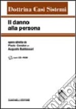 Il danno alla persona. Vol. 1