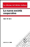La nuova società cooperativa libro