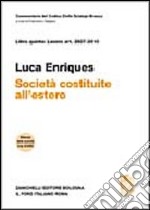 Commentario del Codice Civile. Art. 2507-2510. Società costituite all'estero