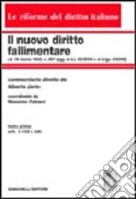 Il nuovo diritto fallimentare. Vol. 1: Art. 1-103 l. fall. libro