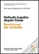 Commentario del Codice Civile. Art. 1447-1452. Rescissione del contratto