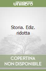 Storia. Ediz. ridotta libro